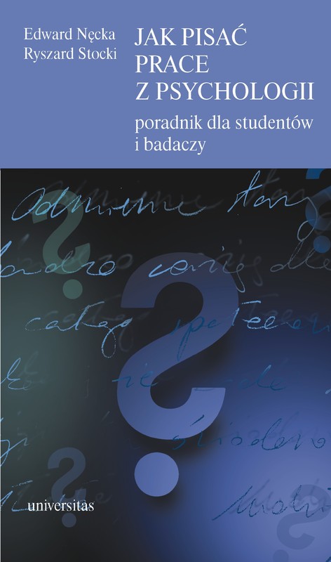 okładka Jak pisać prace z psychologii. Poradnik dla studentów i badaczy ebook | pdf | Stocki Ryszard, Edward Nęcka