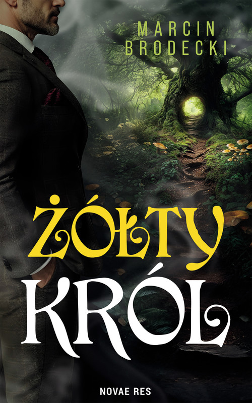 okładka Żółty król ebook | epub, mobi | Marcin Brodecki