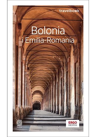 okładka Bolonia i Emilia-Romania. Travelbook wyd. 4 książka