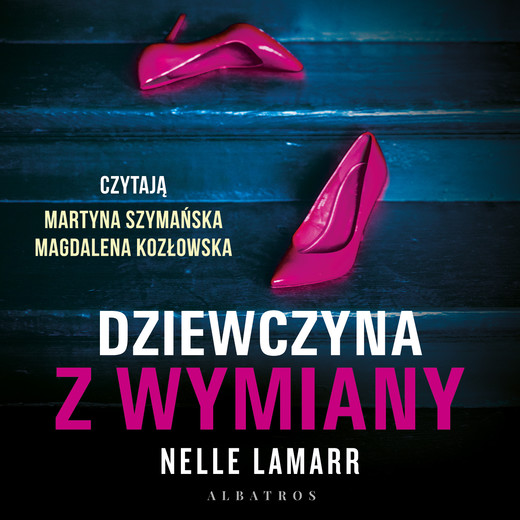 okładka Dziewczyna z wymiany audiobook | MP3 | Nelle Lamarr