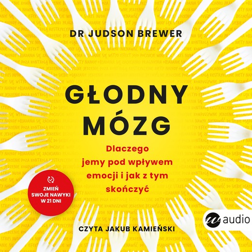 okładka Głodny mózg audiobook | MP3 | Judson Brewer