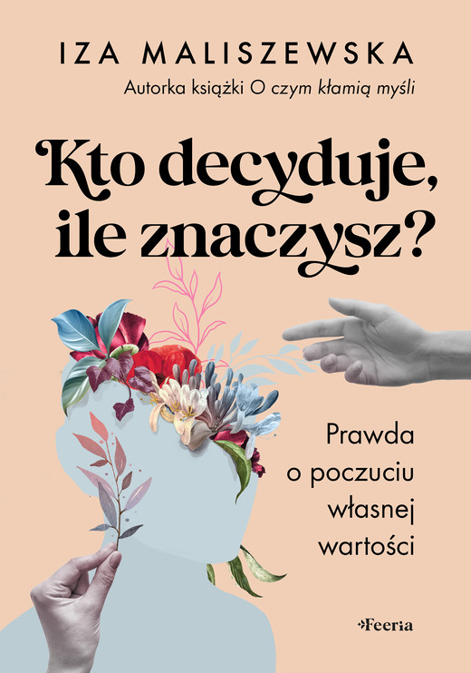 okładka Kto decyduje, ile znaczysz? ebook | epub, mobi | Iza Maliszewska