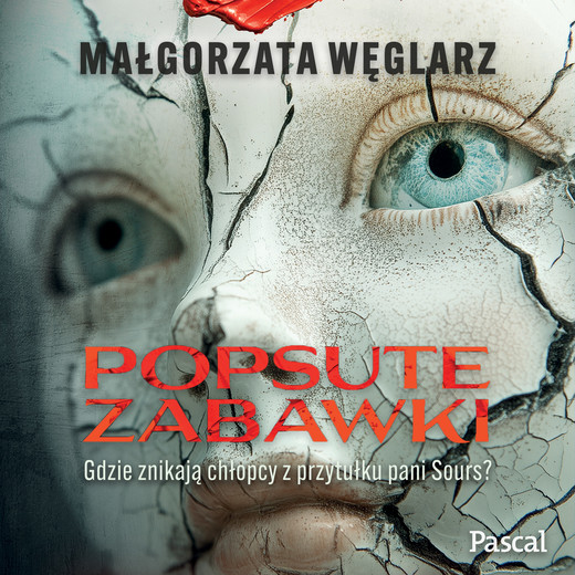 okładka Popsute zabawki audiobook | MP3 | Małgorzata Węglarz