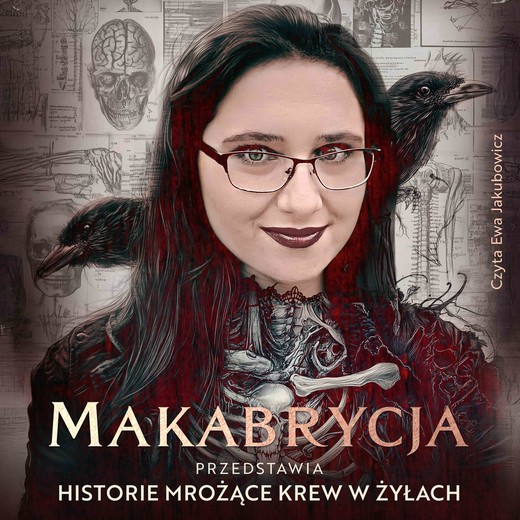 okładka Makabrycja przedstawia historie mrożące krew w żyłach audiobook | MP3 | Makabrycja