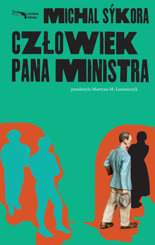 okładka Człowiek pana ministra ebook | epub, mobi | Michal Sýkora