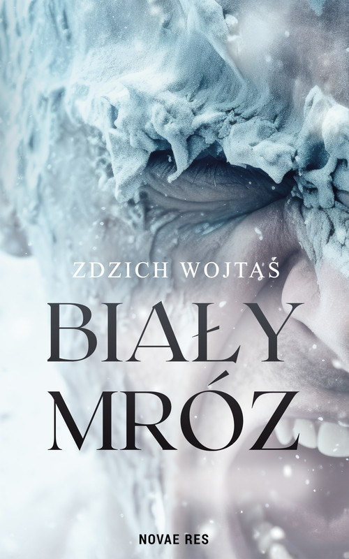 okładka Biały mróz ebook | epub, mobi | Zdzich Wojtaś