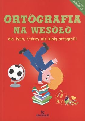 okładka Ortografia na wesoło dyktanda książka | Opracowanie zbiorowe