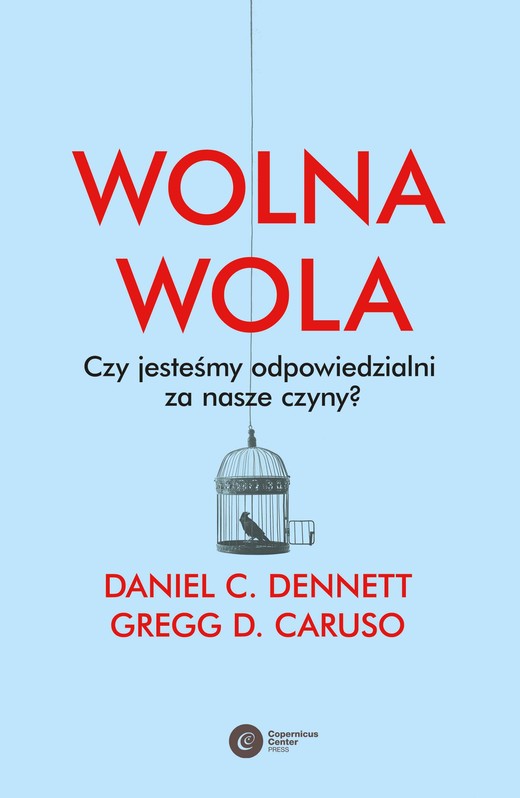 okładka Wolna wola ebook | epub, mobi | Gregg D. Caruso, Daniel C. Dennett