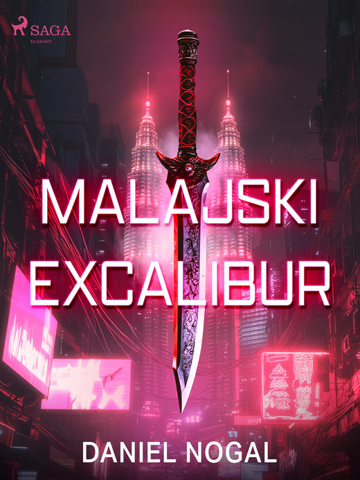 okładka Malajski Excalibur ebook | epub, mobi | Daniel Nogal