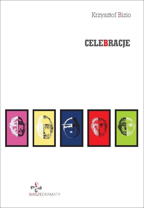 okładka Celebracje książka | Bizio Krzysztof