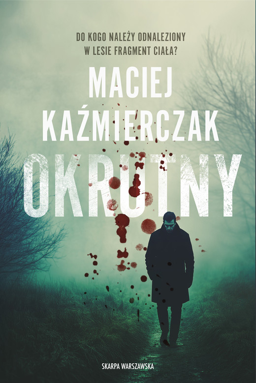 okładka Okrutny ebook | epub, mobi | Maciej Kaźmierczak