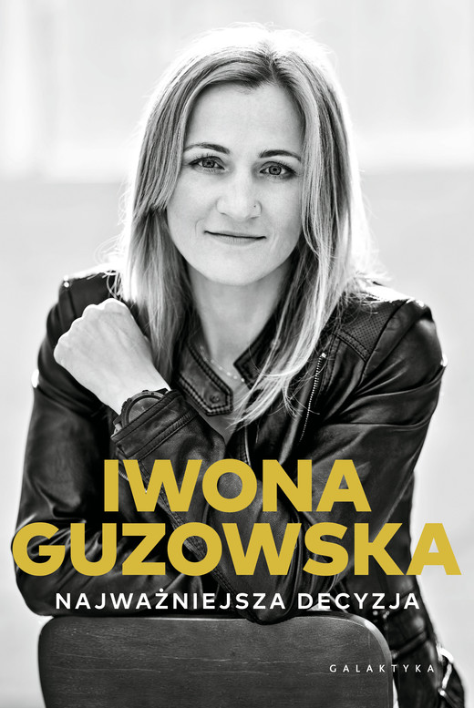 okładka Najważniejsza decyzja ebook | epub, mobi | Iwona Guzowska