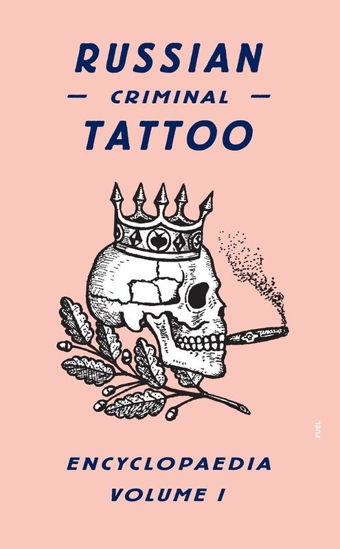 okładka Russian criminal tattoo encyclopaedia. Volume 1 wer. angielska książka