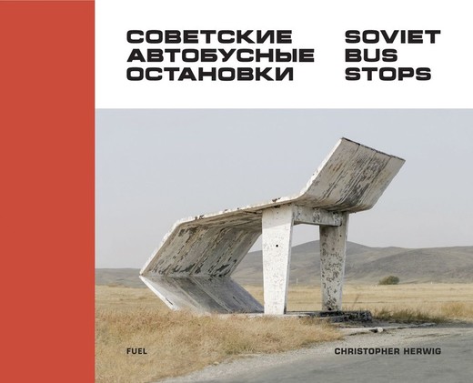 okładka Soviet bus stops wer. angielska książka | Christopher Herwig