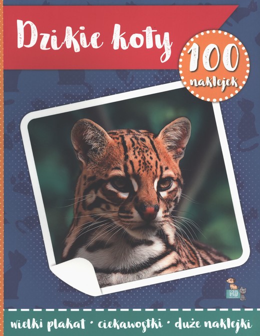 okładka Dzikie koty. 100 naklejek z plakatem książka