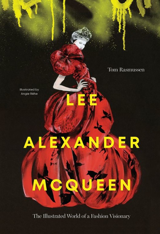okładka Lee Alexander McQueen. The illustrated world of a fashion visionary wer. angielska książka