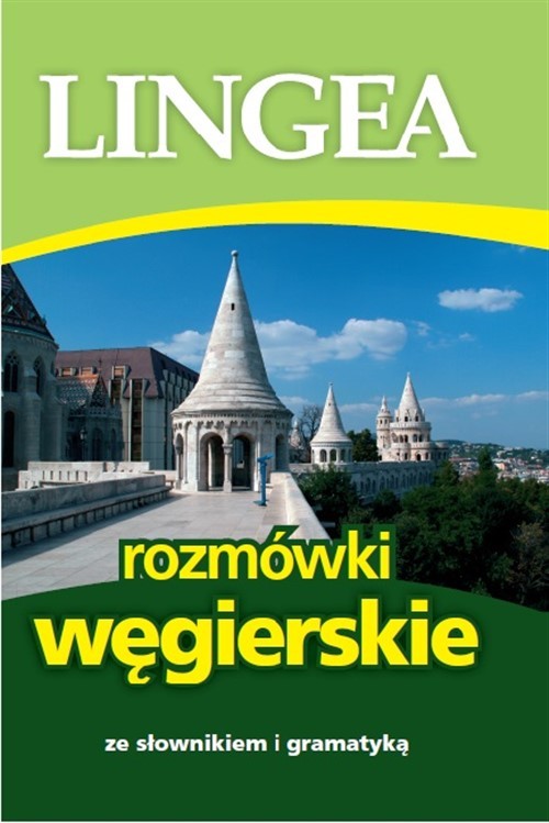 okładka Rozmówki węgierskie ze słownikiem i gramatyką książka | Opracowanie zbiorowe