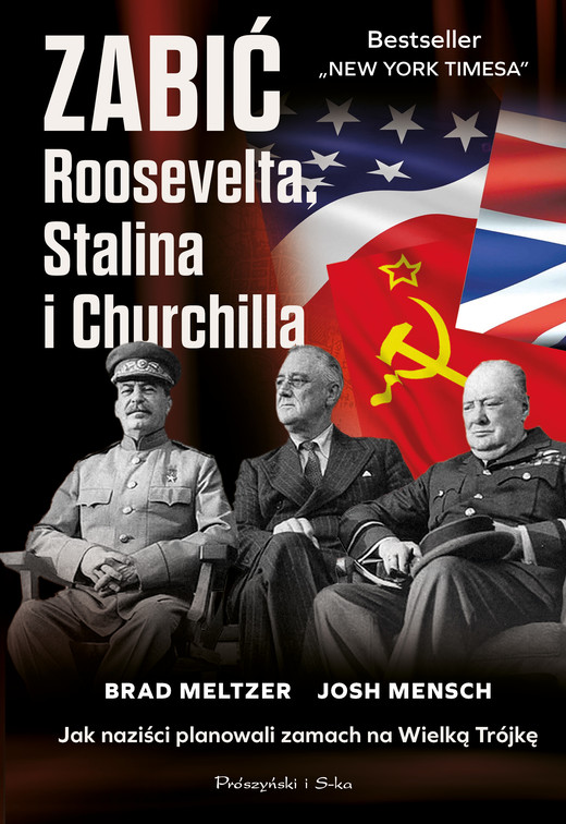 okładka Zabić Roosevelta, Stalina i Churchilla ebook | epub, mobi | Josh Mensch, Meltzer Brad