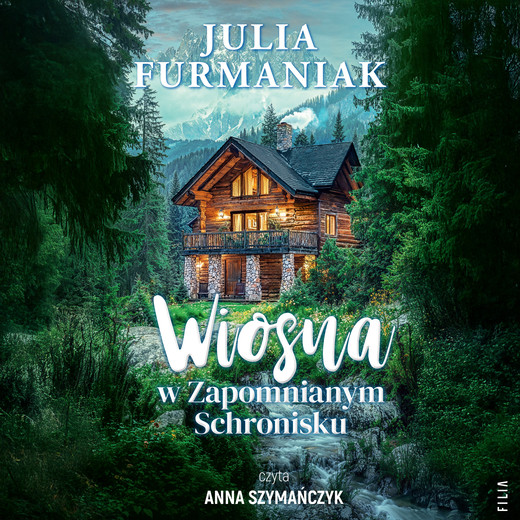 okładka Wiosna w Zapomnianym Schronisku audiobook | MP3 | Julia Furmaniak