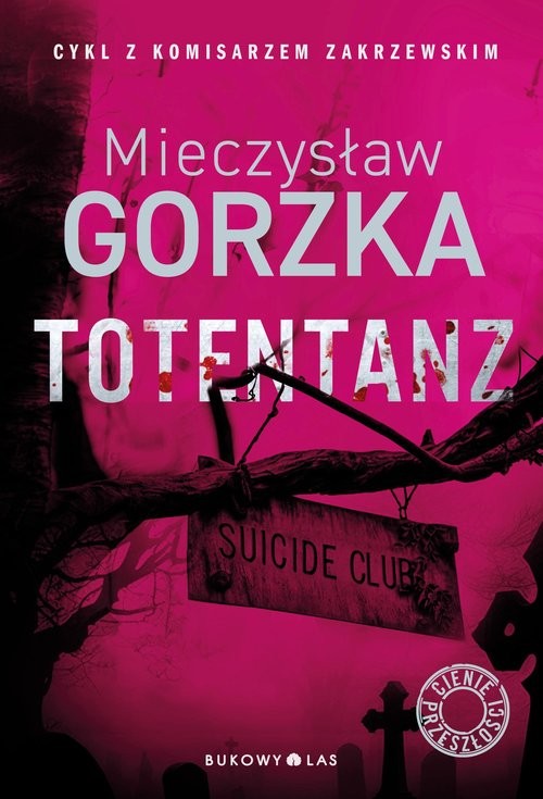 okładka Totentanz. Cienie przeszłości książka | Mieczysław Gorzka
