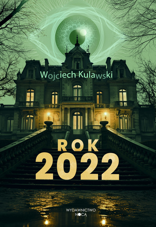 okładka Rok 2022 ebook | epub, mobi | Wojciech Kulawski