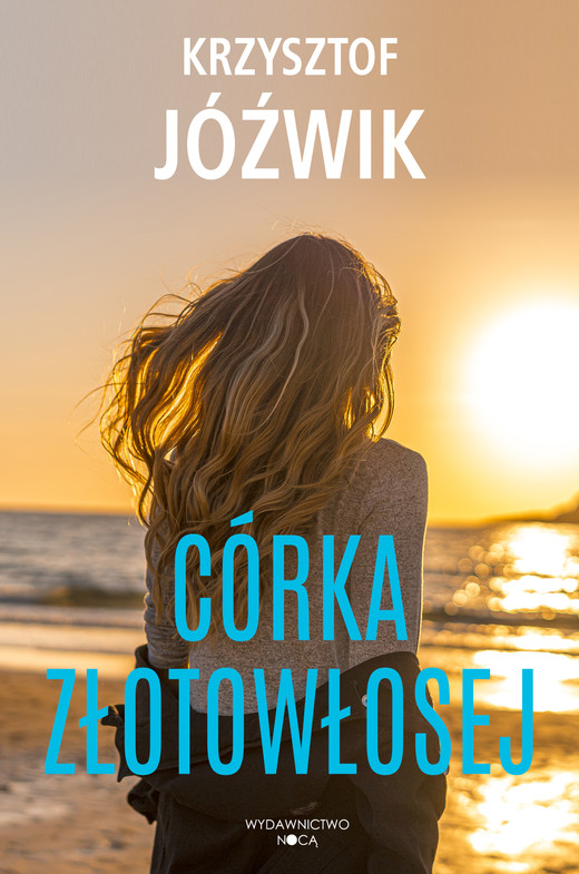 okładka Córka Złotowłosej ebook | epub, mobi | Krzysztof Jóźwik