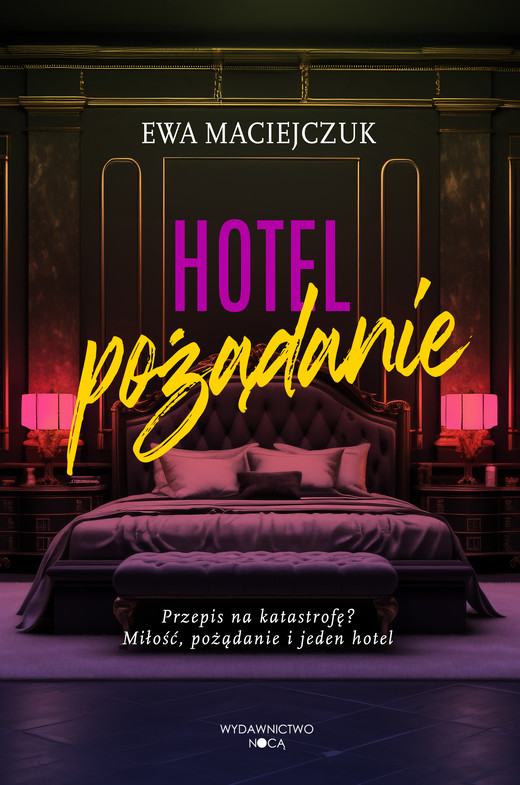 okładka Hotel pożądanie ebook | epub, mobi | Ewa Maciejczuk