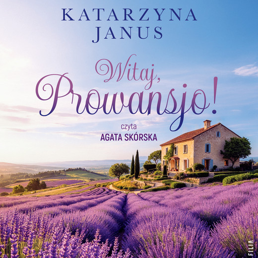 okładka Witaj, Prowansjo! audiobook | MP3 | Katarzyna Janus