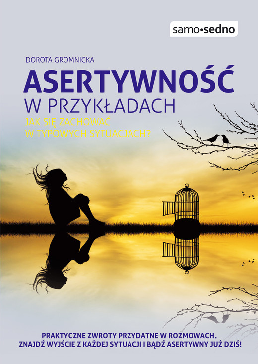 okładka Samo Sedno - Asertywność w przykładach ebook | epub, mobi | Dorota Gromnicka