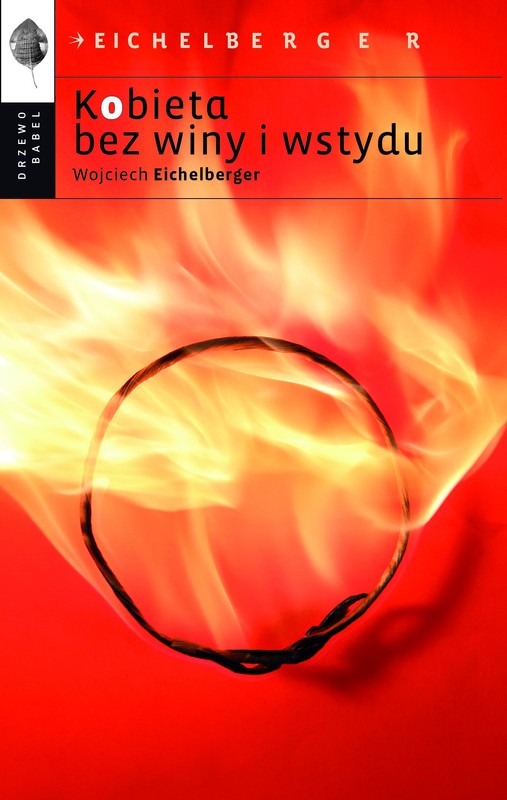 okładka Kobieta bez winy i wstydu ebook | epub, mobi | Wojciech Eichelberger