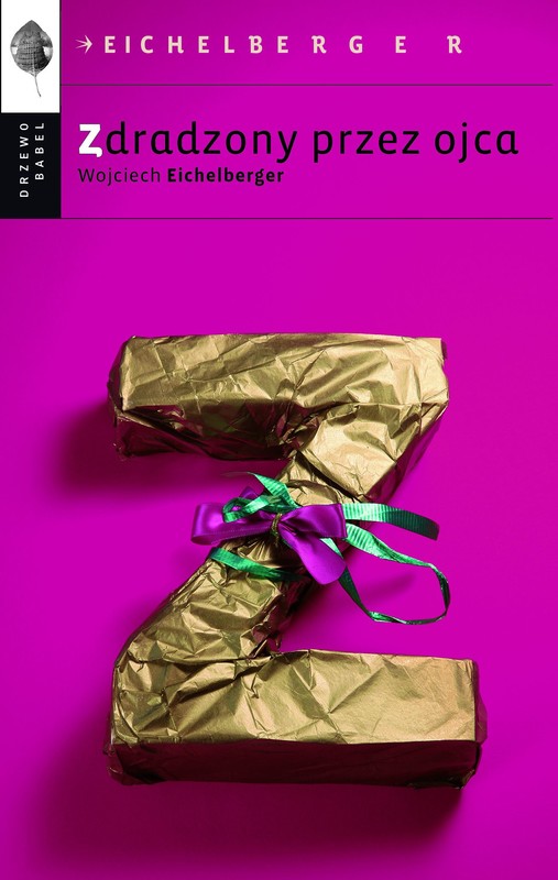 okładka Zdradzony przez ojca ebook | epub, mobi | Renata Dziurdzikowska, Wojciech Eichelberger