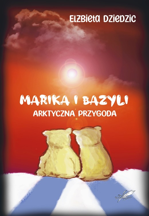 okładka Marika i Bazyli. Arktyczna przygoda ebook | epub, mobi | Elżbieta Dziedzic