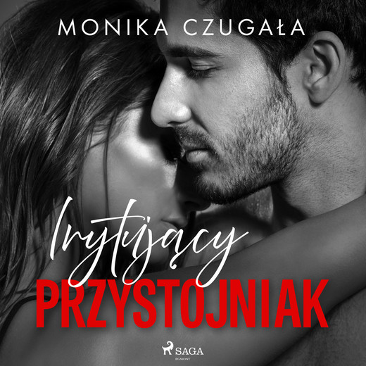 okładka Irytujący przystojniak audiobook | MP3 | Monika Czugała