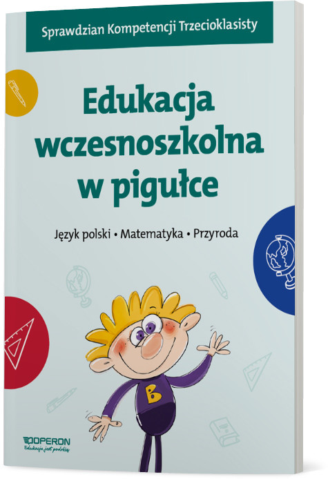 okładka Edukacja wczesnoszkolna w pigułce Język polski Matematyka Przyroda książka