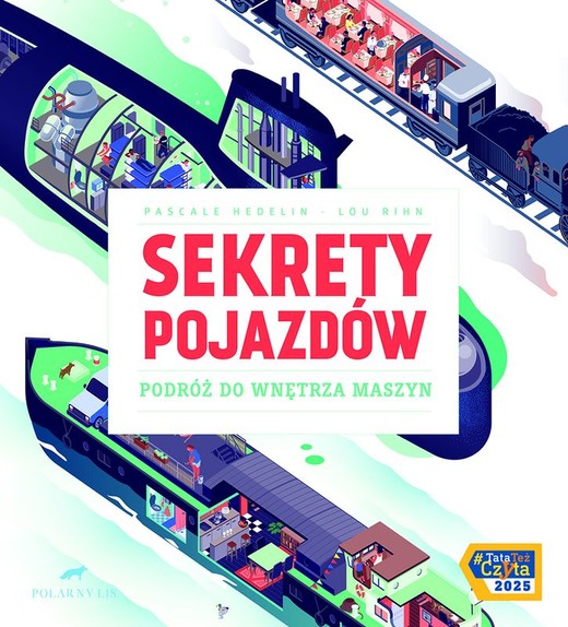 okładka Sekrety pojazdów. Podróż do wnętrza maszyn książka
