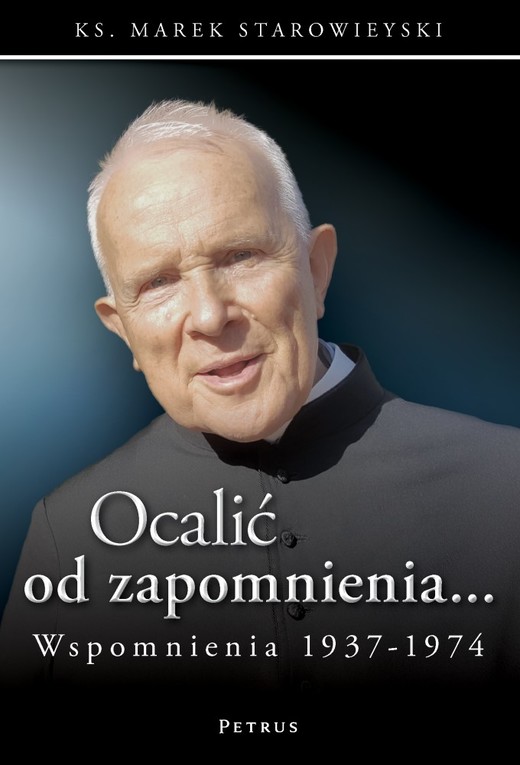 okładka Ocalić od zapomnienia... Wspomnienia 1937-1974 książka