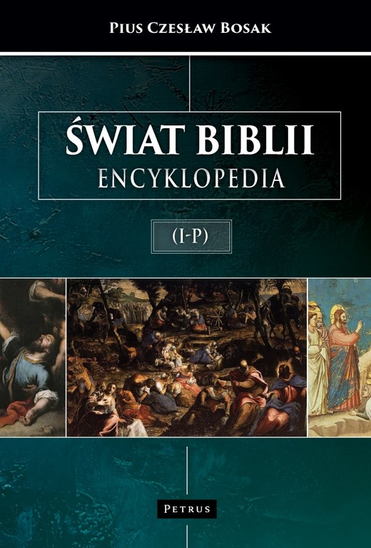 okładka Świat Biblii. Encyklopedia (I-P) książka