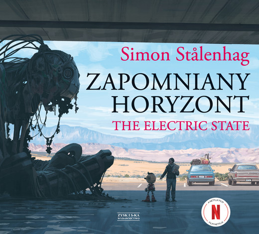 okładka Zapomniany horyzont. The Electric State książka