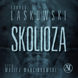 okładka Skolioza audiobook | MP3 | Laskowski Konrad
