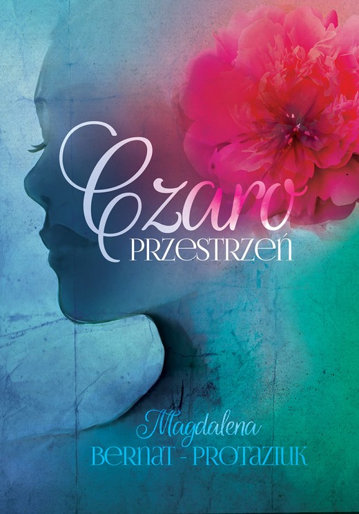 okładka Czaroprzestrzeń ebook | epub, mobi, pdf | Magdalena Bernat-Protaziuk
