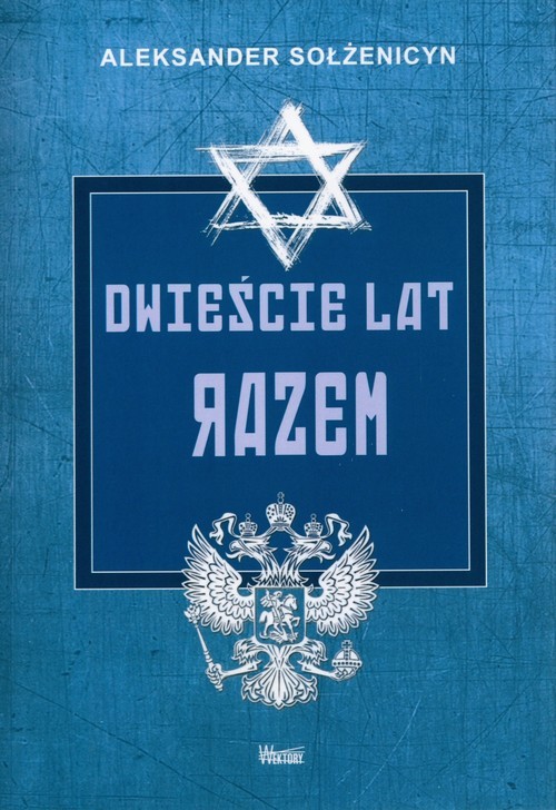 okładka Dwieście lat razem Część 1 książka | Aleksander Sołżenicyn