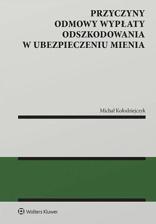 okładka Przyczyny odmowy wypłaty odszkodowania w ubezpieczeniu mienia książka