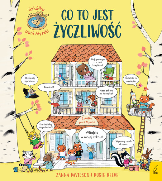okładka Szkółka pani Myszki. Co to jest życzliwość. Szkółka pani Myszki. Tom 1 książka
