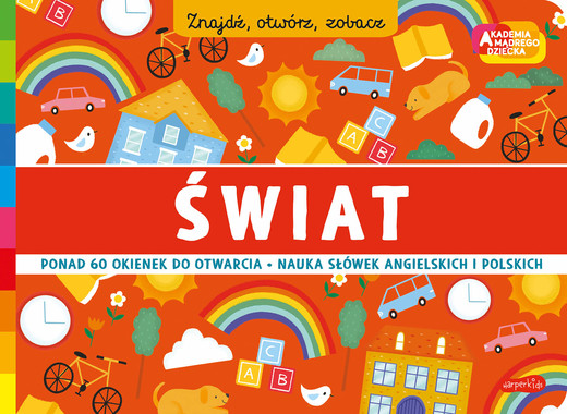okładka Świat. Akademia mądrego dziecka. Znajdź, otwórz, zobacz książka