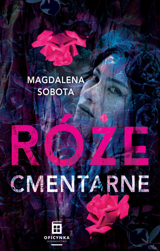 okładka Róże cmentarne ebook | epub, mobi | Magdalena Sobota