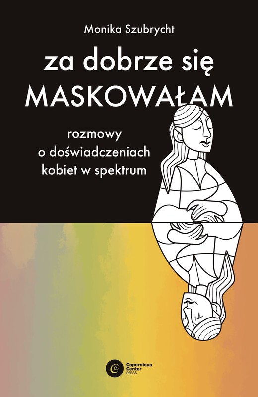 okładka Za dobrze się maskowałam ebook | epub, mobi | Monika Szubrycht