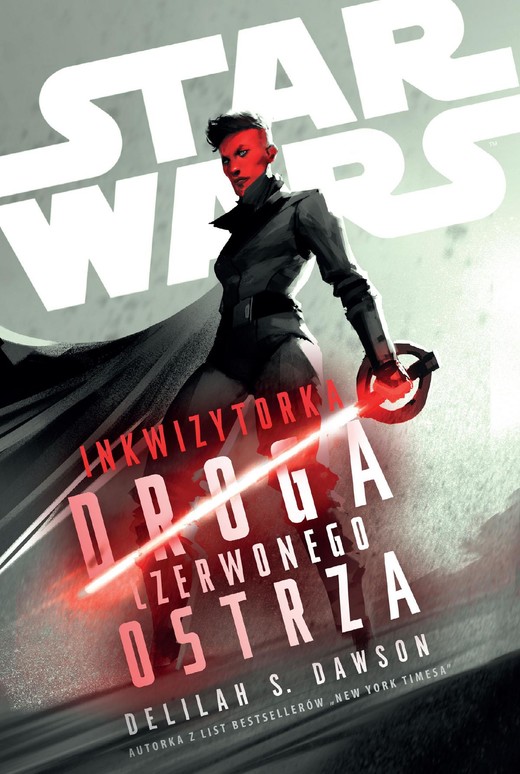 okładka Star Wars. Inkwizytorka. Droga Czerwonego Ostrza ebook | epub, mobi | Delilah S. Dawson