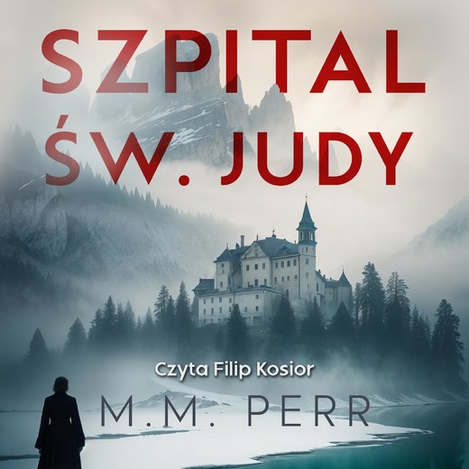 okładka Szpital Św. Judy audiobook | MP3 | M.M. Perr