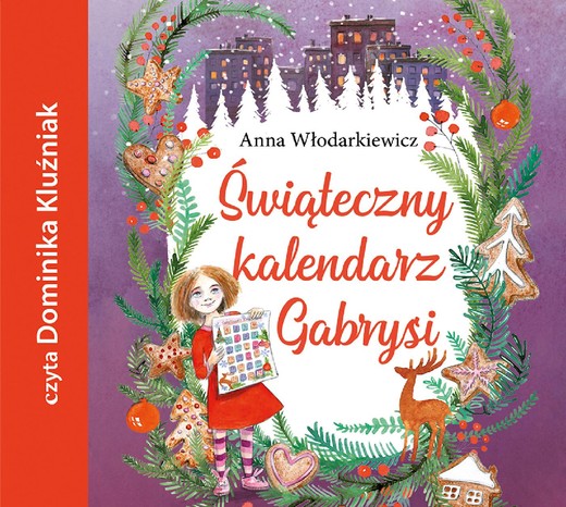 okładka Świąteczny kalendarz Gabrysi audiobook | MP3 | Anna Włodarkiewicz