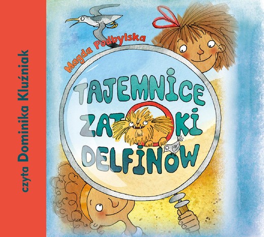 okładka Tajemnice Zatoki Delfinów audiobook | MP3 | Magda Podbylska